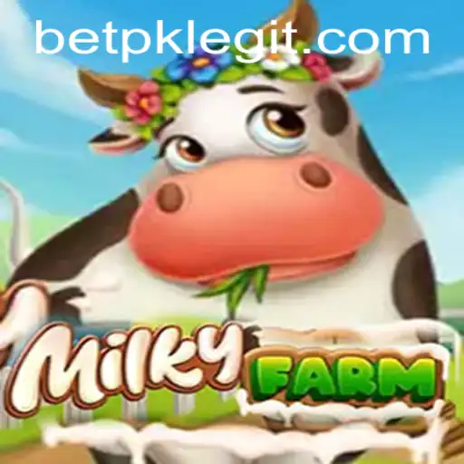 Exploring the Enchanting World of MilkyFarm and BetPK